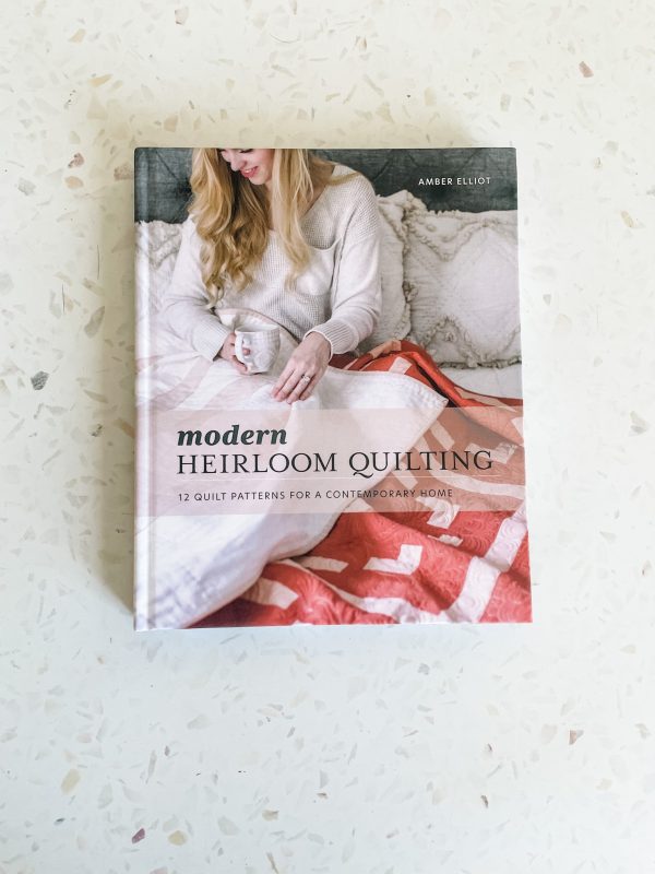 Modern Heirloom Quilting by Amber Elliot Online Sale