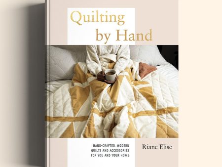 Quilting by Hand by Riane Elise (Signed Copy) Online Hot Sale